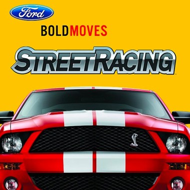 Ford Bold Moves Street Racing