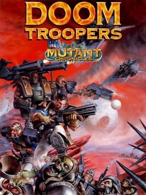 Doom Troopers - The Mutant Chronicles