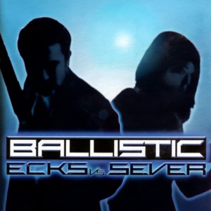 Ballistic-Ecks vs Sever