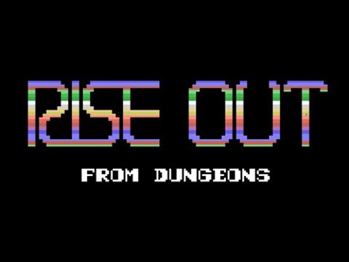 Rise Out from Dungeons
