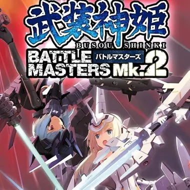 Busou Shinki - Battle Masters Mk. 2