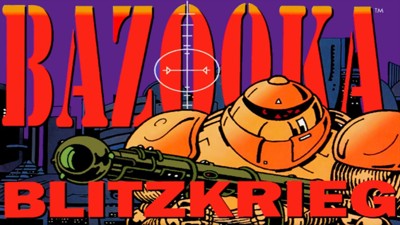 Bazooka Blitzkrieg