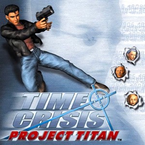 Time Crisis - Project Titan