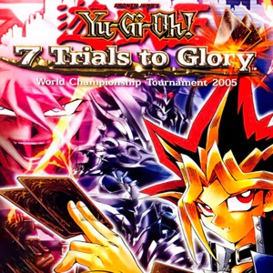 Yu-Gi-Oh! 7 Trials to Glory