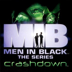 Men in Black - The Series - Crashdown