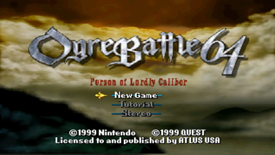 Ogre Battle 64 - Person of Lordly Caliber