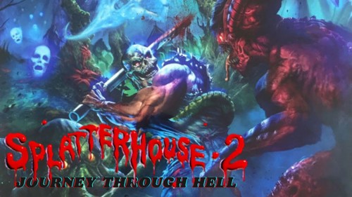 Splatterhouse II. Journey Through Hell
