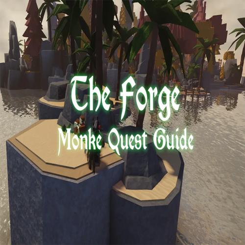 The Forge – Hướng dẫn Nhiệm vụ Monke Business Badge