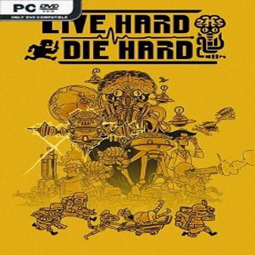 Live Hard Die Hard