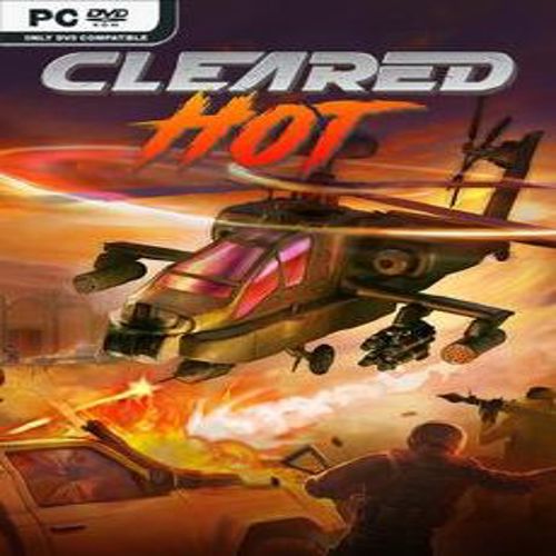 Cleared Hot