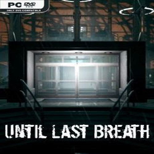Until Last Breath